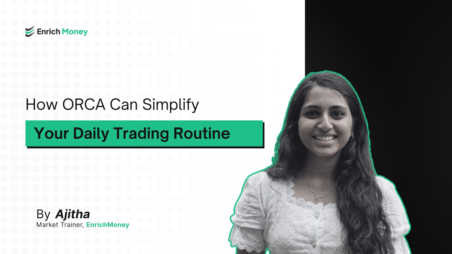 How ORCA Can Simplify Your Daily Trading Routine